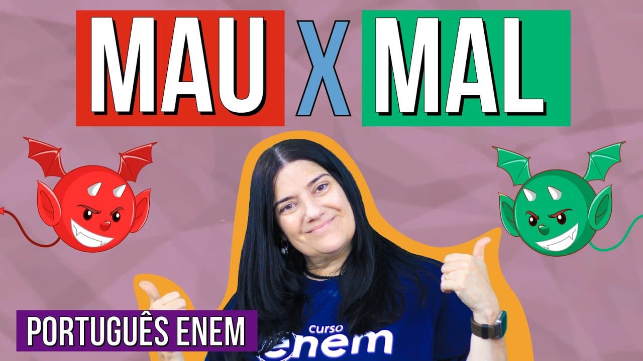 Thumbnail: MAU x MAL: veja qual a diferença | RESUMO DE PORTUGUÊS PARA O ENEM | Profe Mercedes Bonorino
