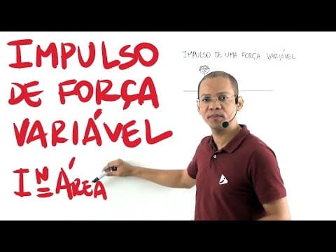 Thumbnail da aula: Impulso de força constante e variável