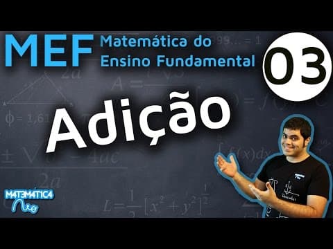 Thumbnail da aula: MEF 3 - COMO EFETUAR ADIÇÃO OU COMO SOMAR?