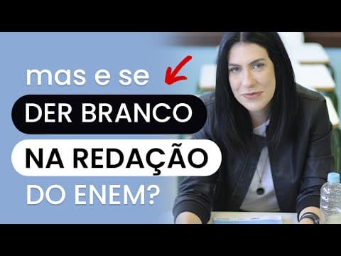 Thumbnail da aula: Como evitar o "branco" na redação do Enem?