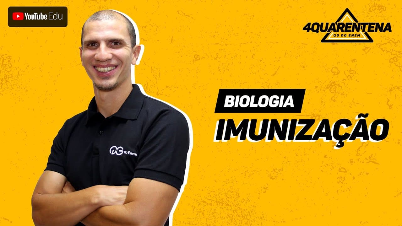 Thumbnail: QUARENTENA ENEM: Imunização | Biologia