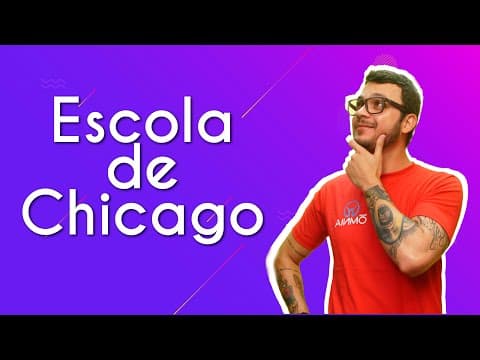 Thumbnail da aula: Escola de Chicago - Brasil Escola
