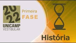 resolução HISTÓRIA Unicamp- primeira fase 2022