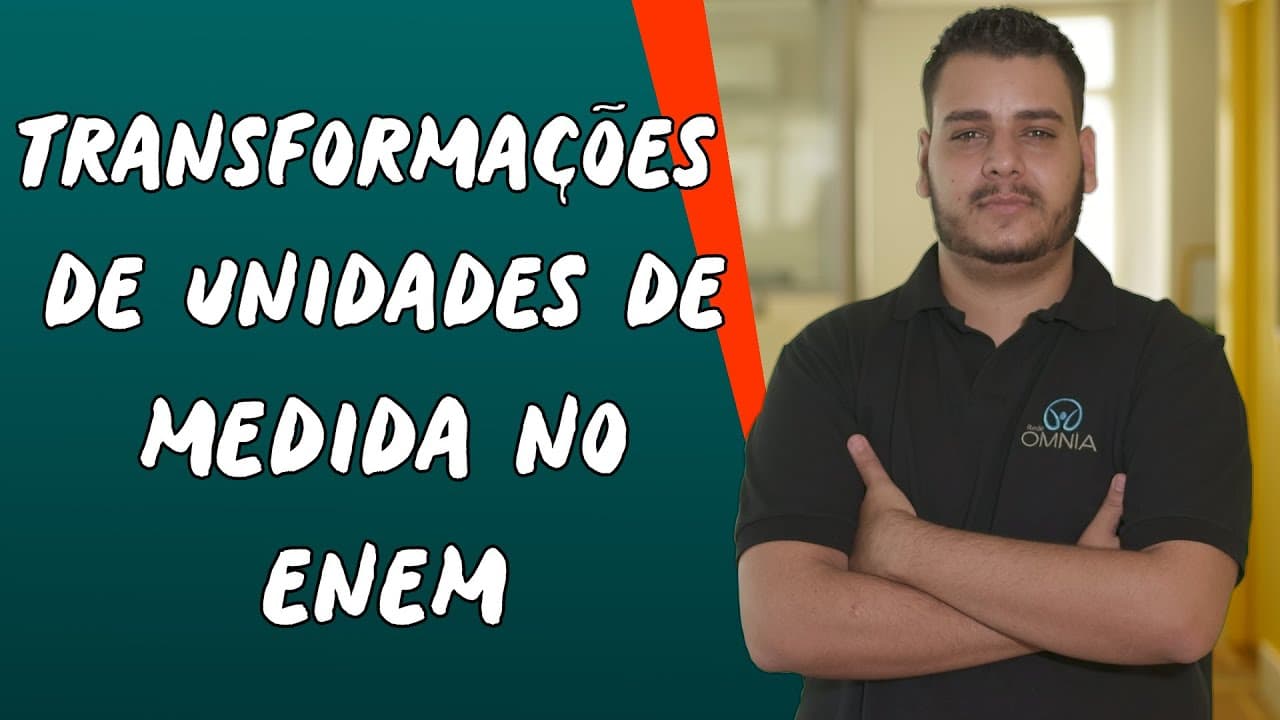 Thumbnail: Transformações de Unidades de Medida no Enem - Brasil Escola