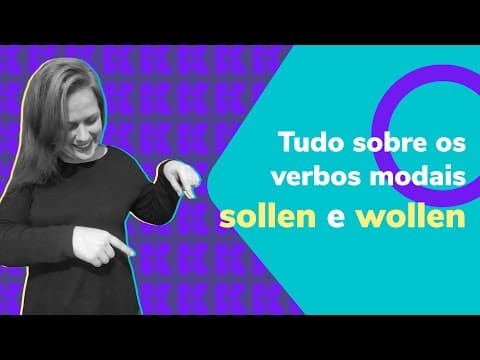 Thumbnail da aula: Tudo sobre os verbos modais sollen e wollen | Alemão | Aula #66