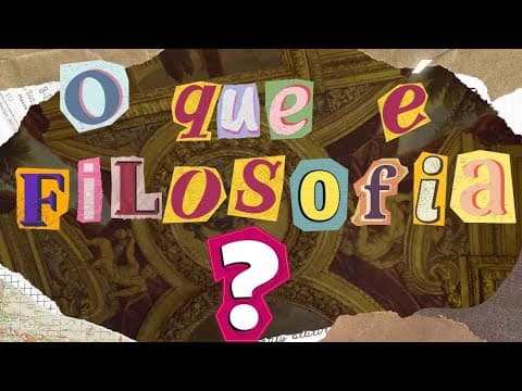 Thumbnail da aula: O que é Filosofia?