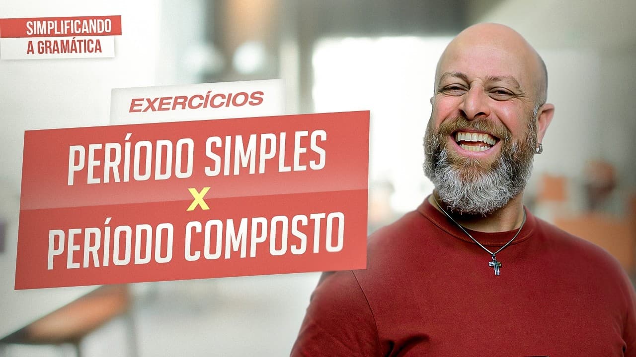 Thumbnail: Período SIMPLES e COMPOSTO: exercícios resolvidos passo a passo #português #concurso
