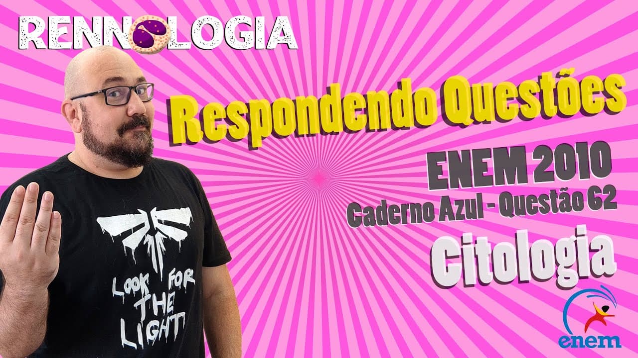 Thumbnail: Resolução de Questões - Citologia - ENEM 2010 - Caderno Azul - Questão 62