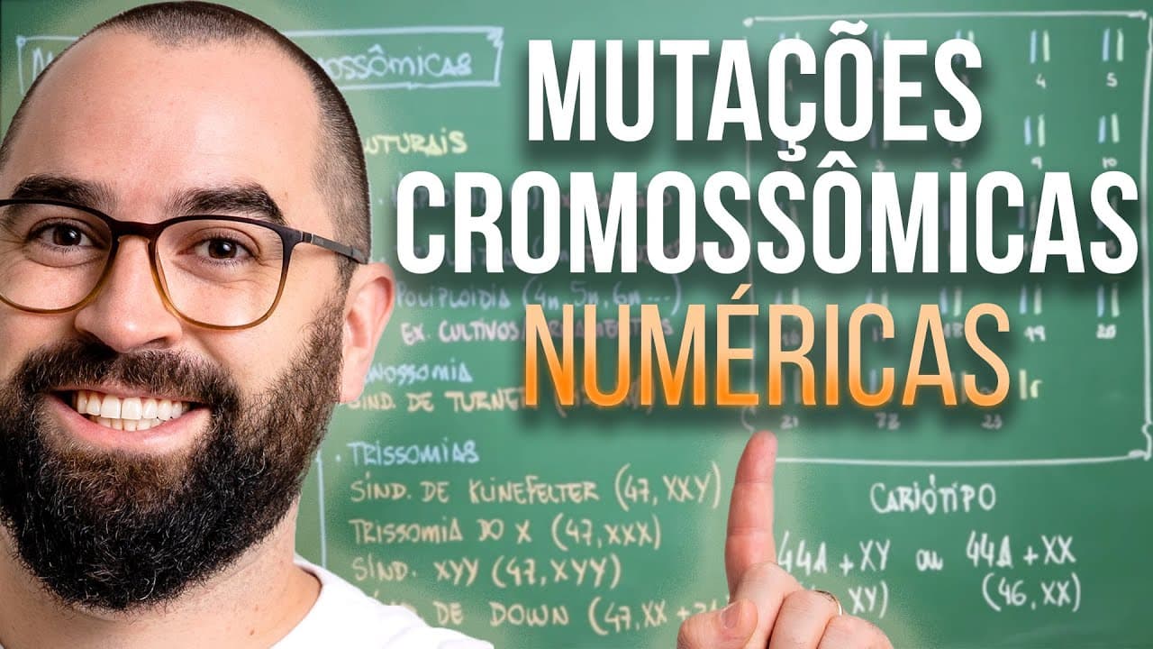 Thumbnail: Mutações Cromossômicas - Aula 19 - Módulo II: Genética | Prof. Gui
