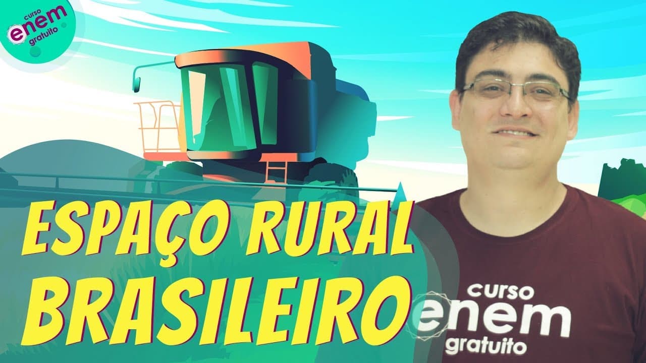 Thumbnail: ESPAÇO RURAL BRASILEIRO | Resumo de Geografia para o Enem