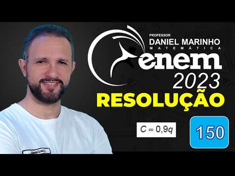 Thumbnail da aula: RESOLUÇÃO DO ENEM 2023 | MATEMÁTICA | CADERNO AZUL - Questão 150