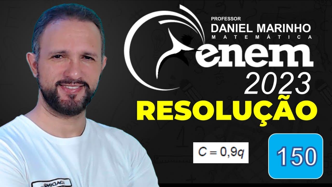 Thumbnail: RESOLUÇÃO DO ENEM 2023 | MATEMÁTICA | CADERNO AZUL - Questão 150