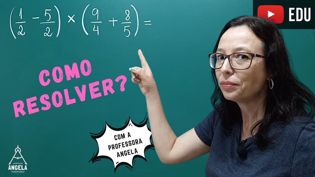 Thumbnail: Expressão Numérica com frações - Como resolver? - Professora Angela