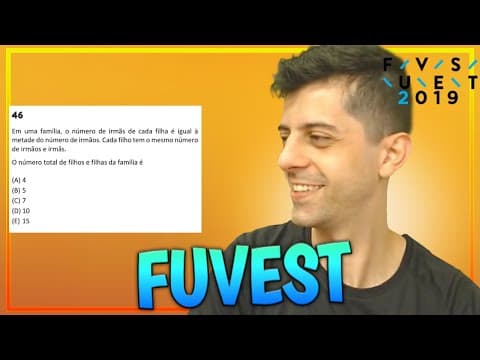 Thumbnail da aula: FUVEST 2019 - Q46 Mat - Em uma família, o número de irmãs de cada filha
