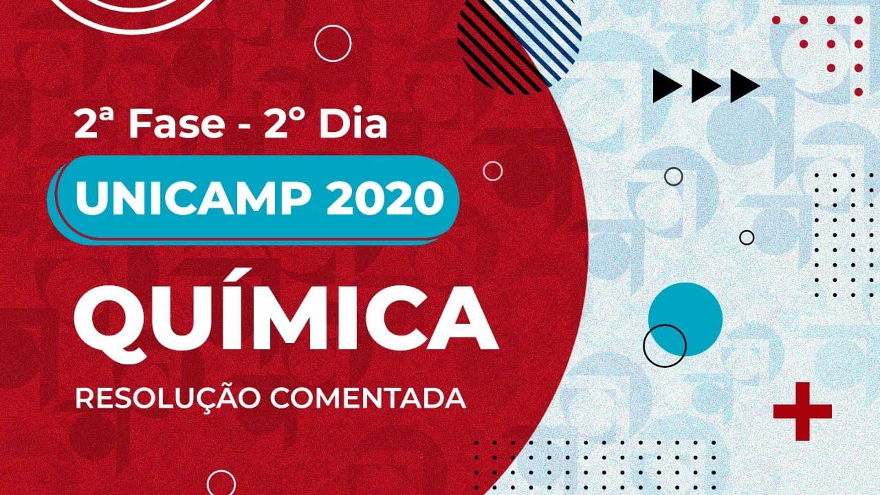 Thumbnail: Resolução Comentada - UNICAMP 2020 - 2ª fase - 2º dia - Química