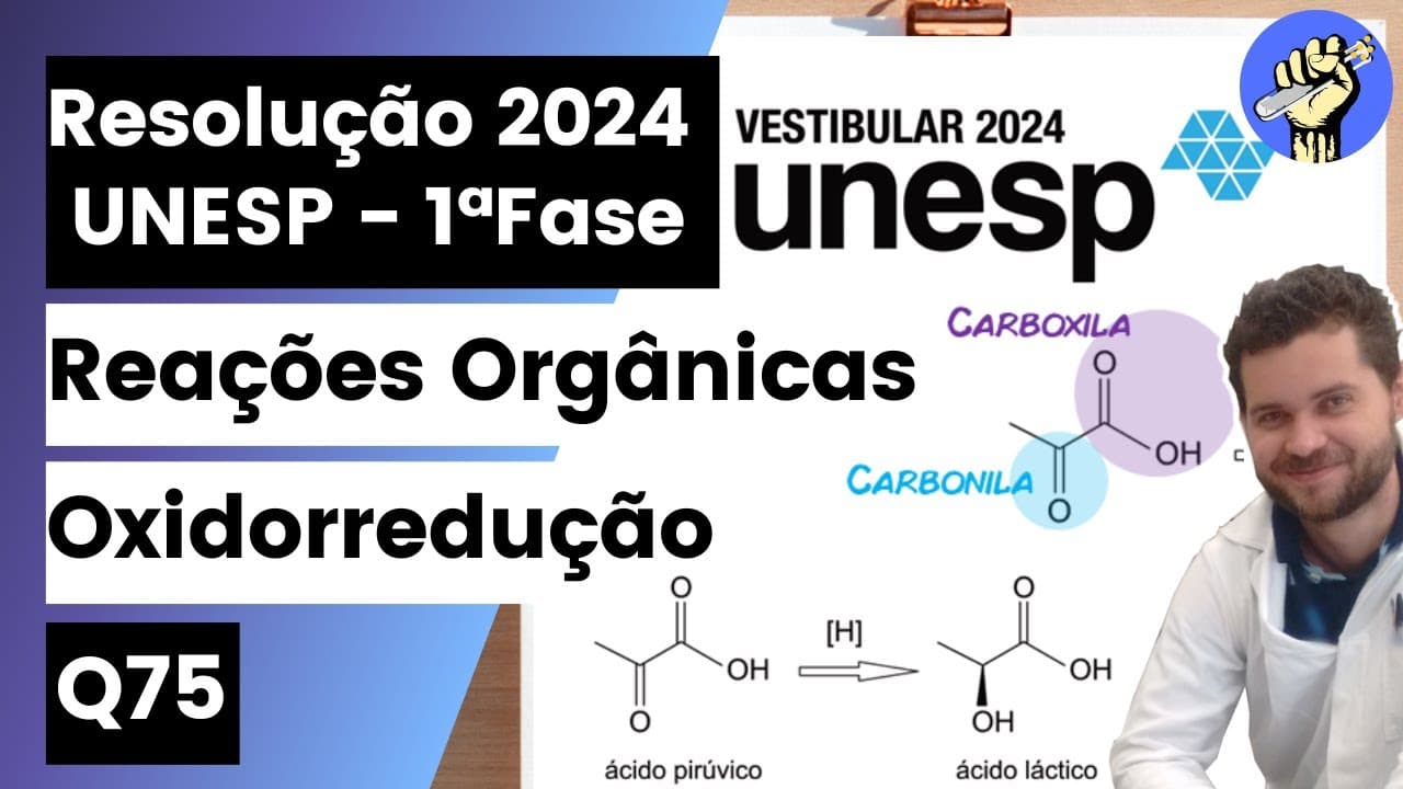 Thumbnail: ✏️UNESP 2024 | Uma das etapas da fermentação láctea consiste na transformação de ácido pirúvico em