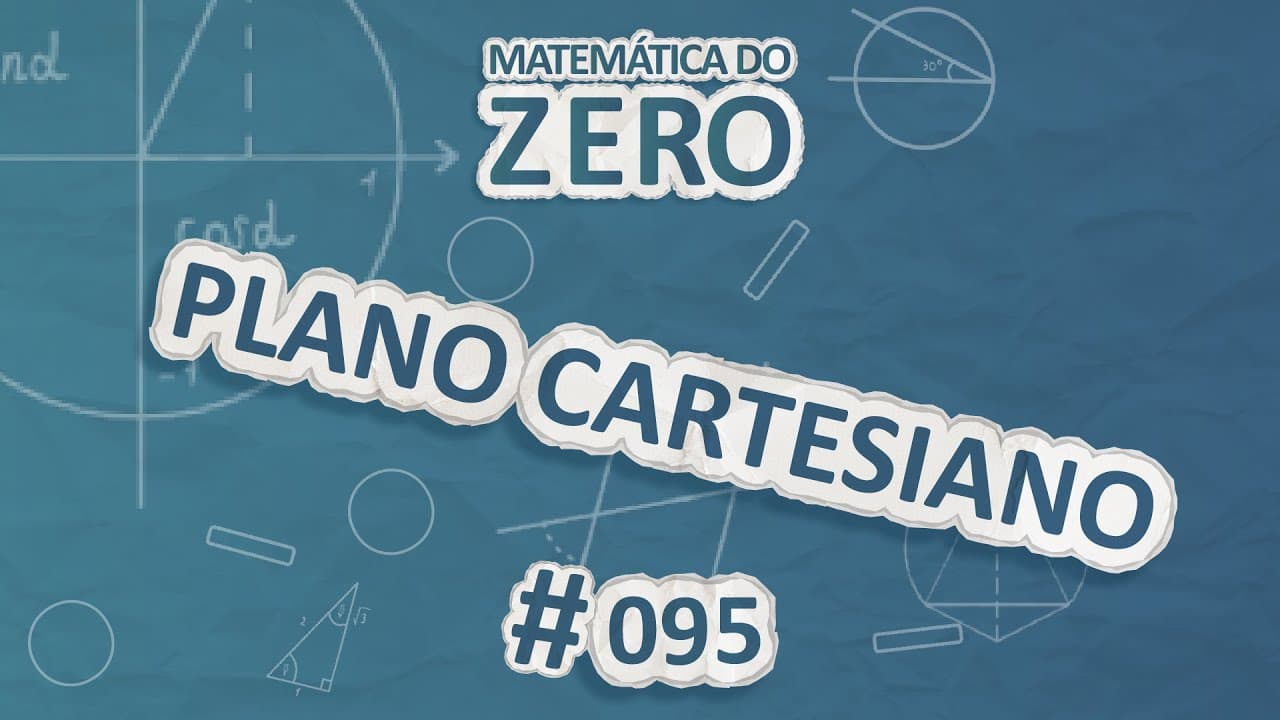 Thumbnail: Matemática do Zero | Plano Cartesiano - Brasil Escola