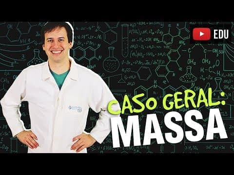 Thumbnail da aula: 3. Cálculo Estequiométrico - Caso Geral: Massa [Química Geral]