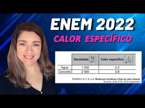 Thumbnail da aula: Calor específico | (Enem 2022) A variação da incidência de radiação solar sobre a superfície da