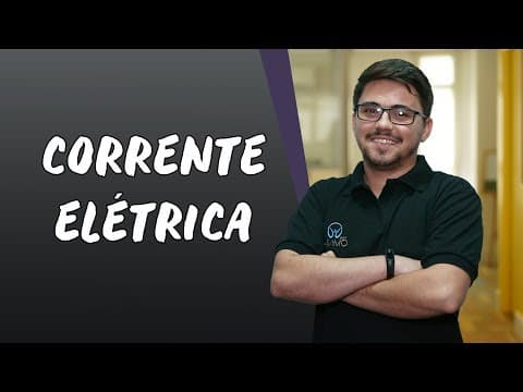 Thumbnail da aula: Corrente Elétrica - Brasil Escola