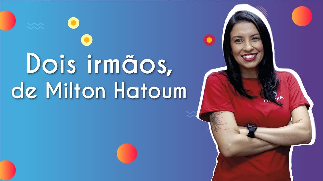 Thumbnail: Dois irmãos, de Milton Hatoum - Brasil Escola