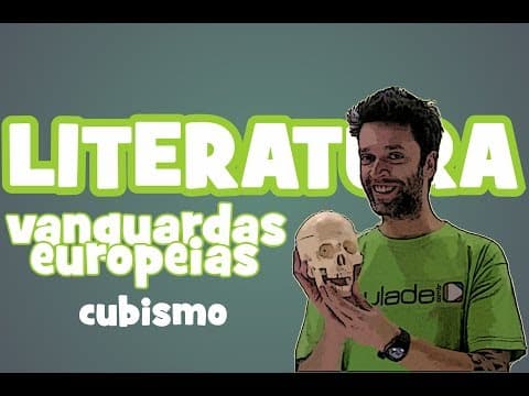 Thumbnail da aula: Literatura - Vanguardas Europeias: Cubismo