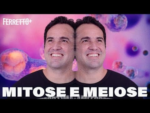 Thumbnail da aula: Mitose e Meiose para questões | Ferretto+