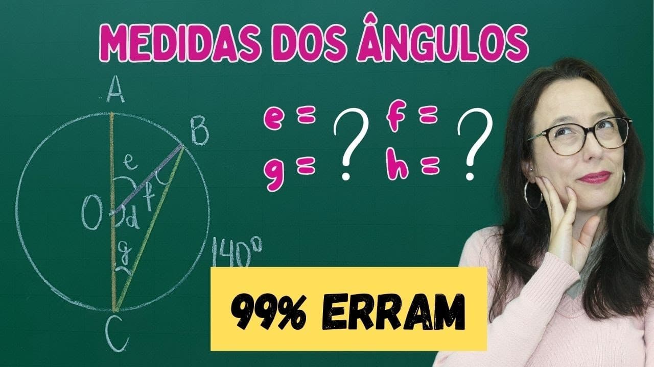 Thumbnail: 99% ERRAM - ÂNGULOS NA CIRCUNFERÊNCIA - Professora Angela Matemática