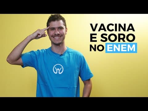 Thumbnail da aula: Vacina e Soro no Enem - Brasil Escola