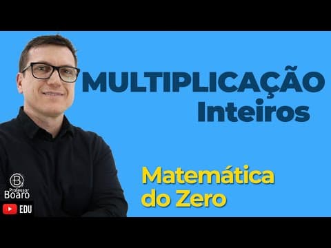 Thumbnail da aula: Multiplicação | Matemática do Zero | Matemática Básica - Aula 03