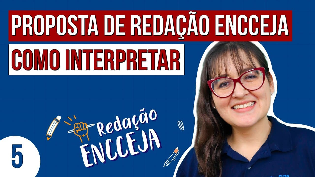 Thumbnail: PROPOSTA DE REDAÇÃO ENCCEJA: como interpretar | Redação Encceja Começando do Zero | Daniela Garcia