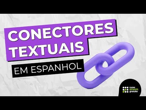 Thumbnail da aula: COMO ESTUDAR CONECTORES TEXTUAIS EM ESPANHOL | Espanhol para o Enem e o Encceja | Kadhiny Policarpo