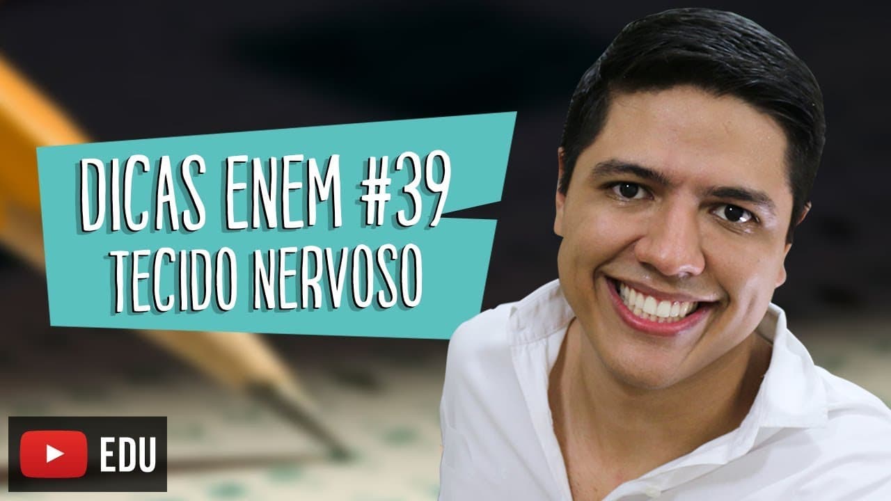 Thumbnail: TECIDO NERVOSO - HISTOLOGIA - DICA ENEM BIOLOGIA #39 - Prof. Kennedy Ramos