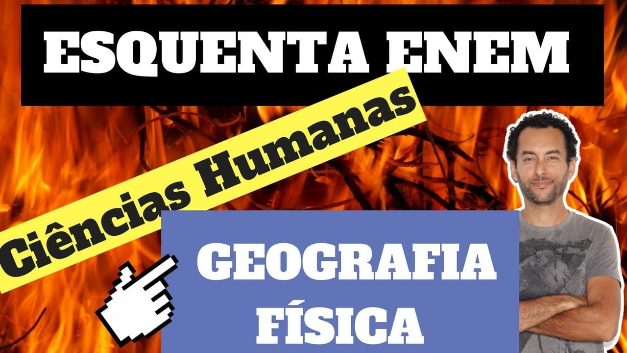 Thumbnail: |Ciências Humanas| Geografia Física | O que mais cai no ENEM | Esquenta ENEM