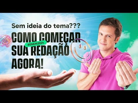 Thumbnail da aula: Como começar uma redação sem saber nada sobre o tema? 🤔