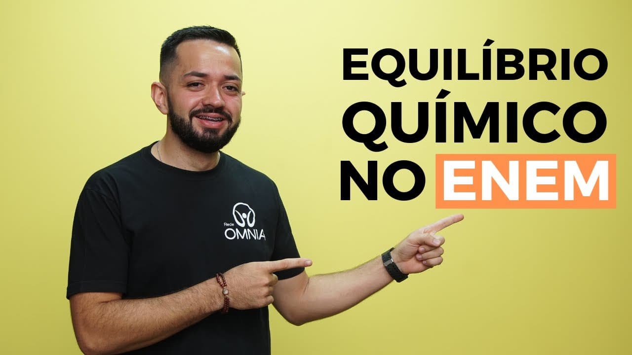 Thumbnail: Equilíbrio Químico no Enem - Brasil Escola