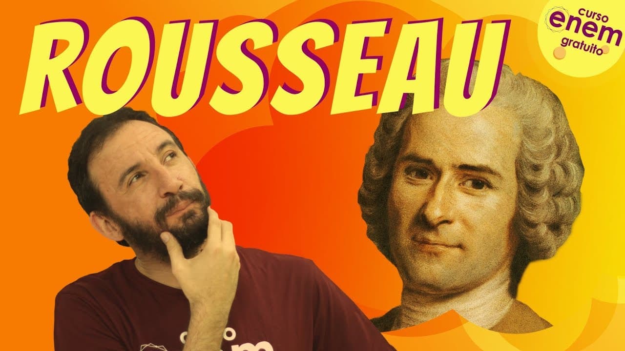 Thumbnail: ROUSSEAU | Resumo de Filosofia para o Enem