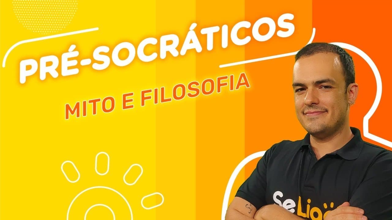 Thumbnail: Os Filósofos Pré-socráticos: Mito e Filosofia | #01