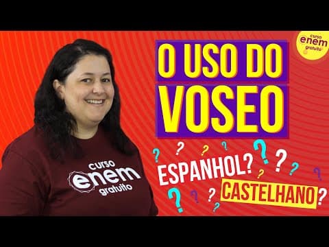 Thumbnail da aula: O USO DO VOSEO NO ESPANHOL | Resumo de Espanhol para o Enem