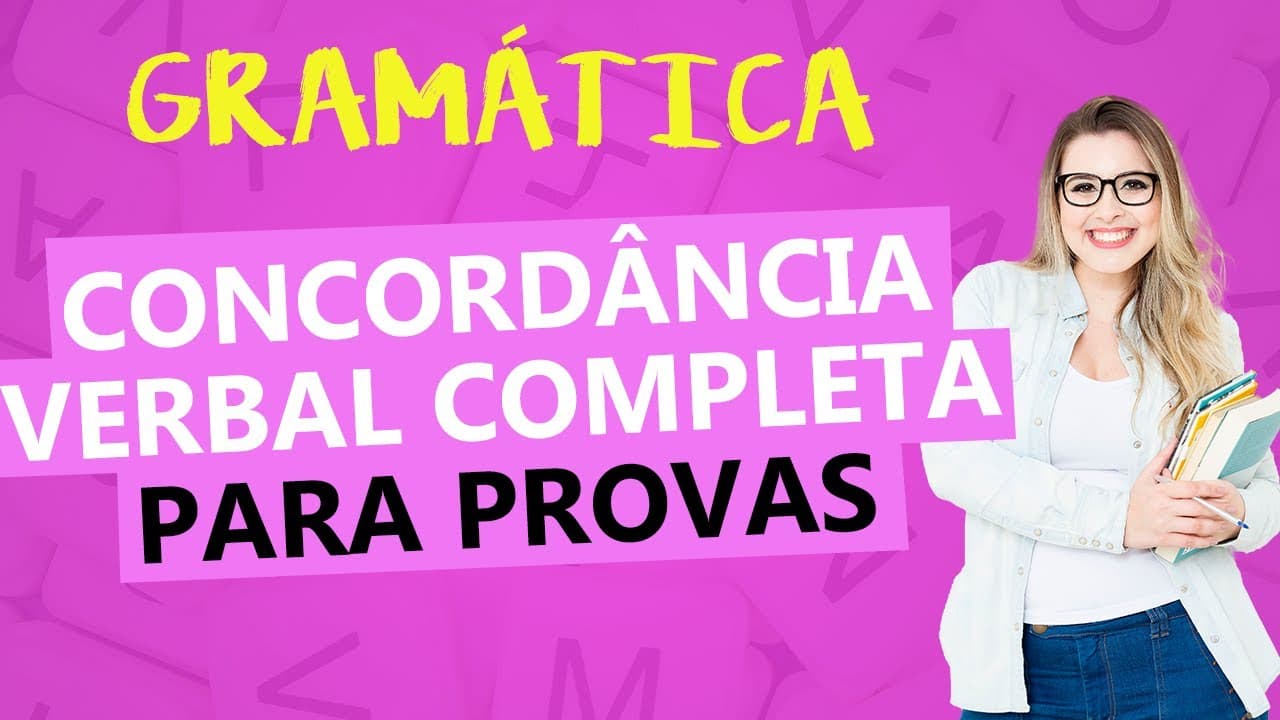 Thumbnail: CONCORDÂNCIA VERBAL -  TEORIA COMPLETA PARA PROVAS - Profa. Pamba