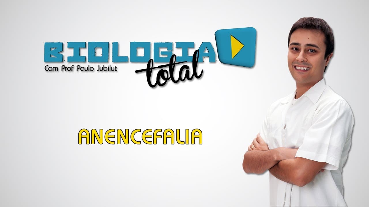 Thumbnail: Anencefalia - Prof. Paulo Jubilut