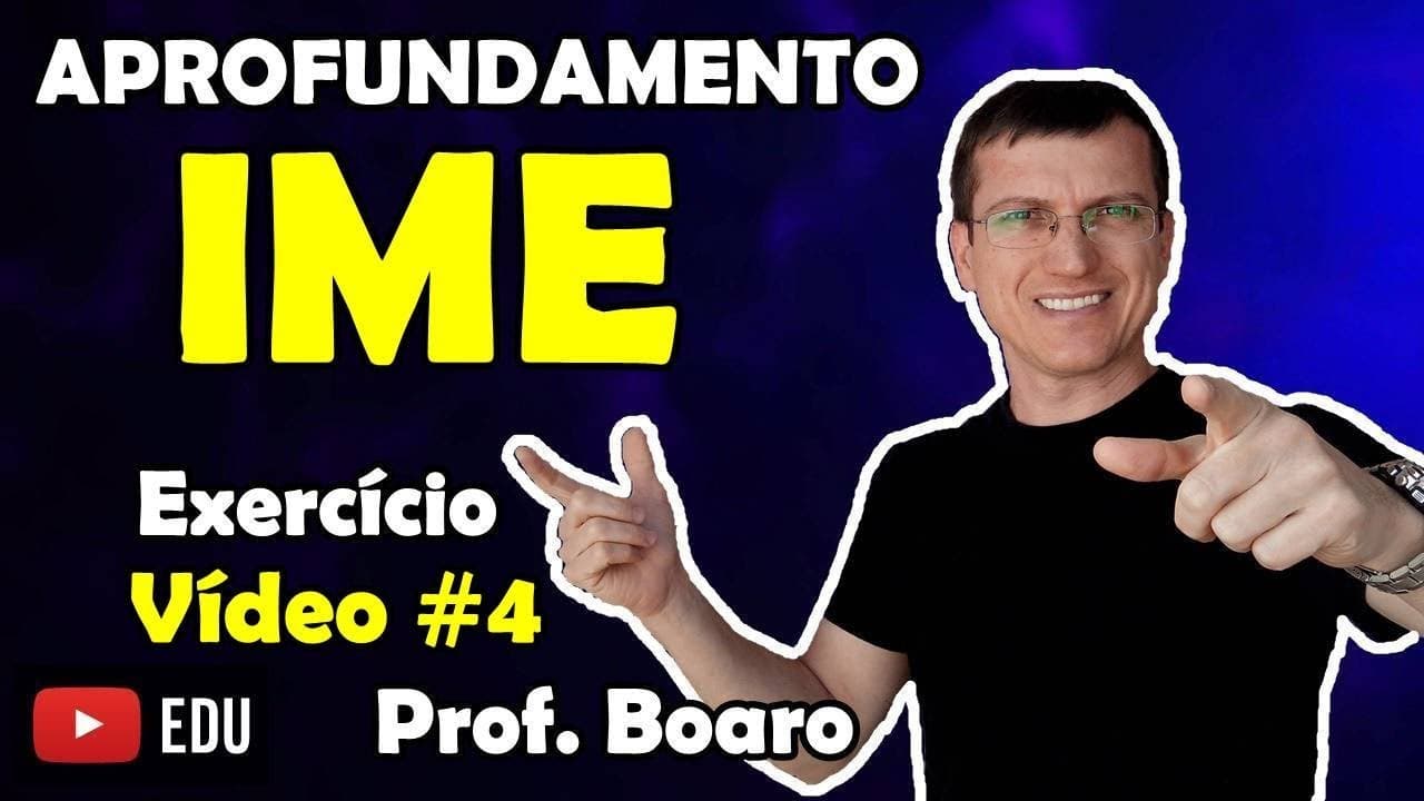Thumbnail: IME APROFUNDAMENTO FÍSICA - EXERCÍCIO RESOLVIDO - Prof  Marcelo Boaro   Vídeo # 4