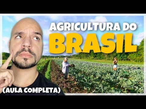 Thumbnail da aula: Agricultura do Brasil: Produções agrícolas regionais (AULA COMPLETA) | Ricardo Marcílio