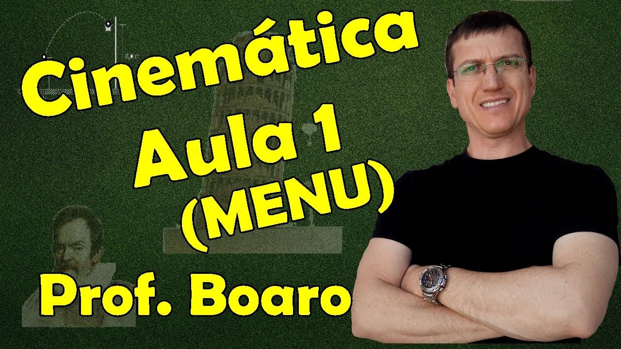 Thumbnail: Conceitos iniciais - Cinemática escalar - Aula 1 (MENU) - Prof. Marcelo Boaro