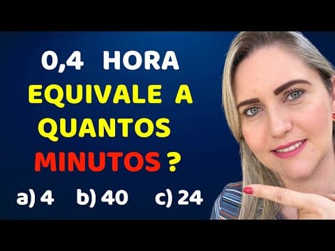 Thumbnail da aula: CONSEGUE DESCOBRIR QUANTOS MINUTOS ?? Matemática básica todo dia.📚🚀