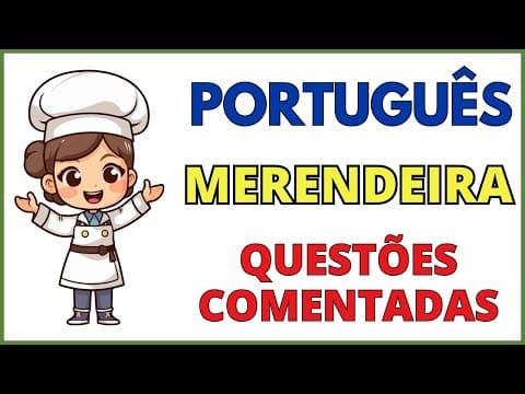 Thumbnail da aula: 🔥 MERENDEIRA | SIMULADO DE PORTUGUÊS BÁSICO PARA CONCURSO PÚBLICO
