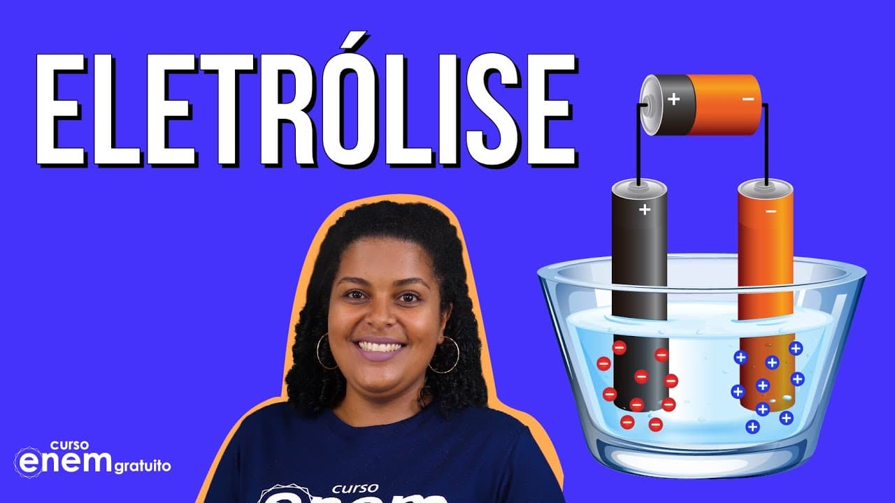 Thumbnail: ELETRÓLISE: o que é e como funciona | RESUMO DE QUÍMICA PARA O ENEM