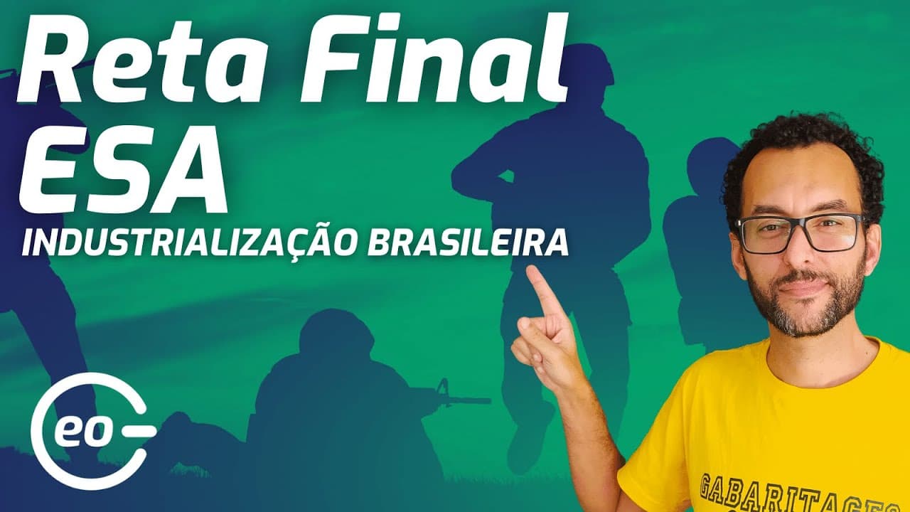 Thumbnail: GEOGRAFIA PARA ESA | QUESTÕES | INDUSTRIALIZAÇÃO BRASILEIRA |