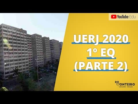 Thumbnail da aula: Resolvendo  o 1º EQ UERJ 2020 (Parte 2)  | Projeto UERJ