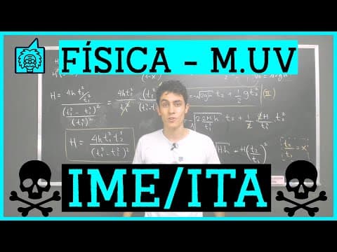 Thumbnail da aula: Física IME/ITA - Exercícios de Cinemática (Movimento Uniformemente Variado)